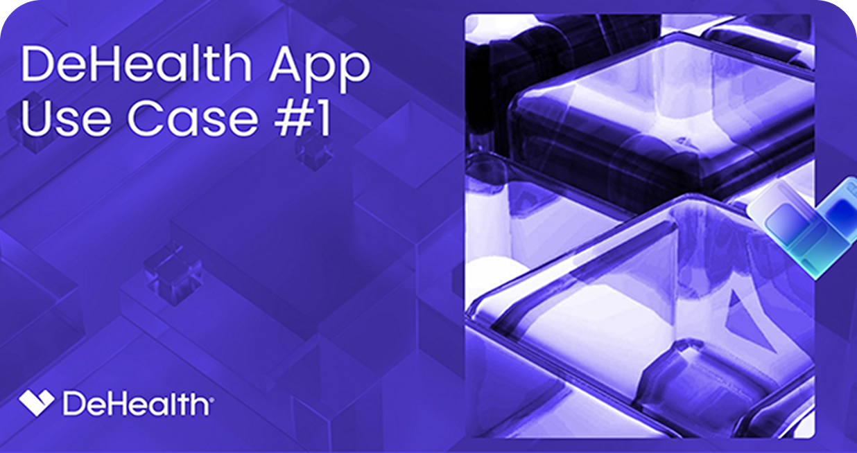 DeHealth App Use Case